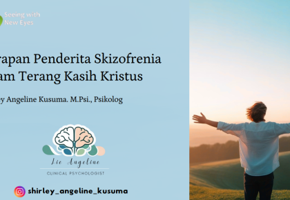 Harapan bagi penderita Skizofrenia di terang Kasih Kristus